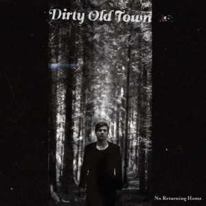 ดาวน์โหลดและฟังเพลง You See a Darkness พร้อมเนื้อเพลงจาก Dirty Old Town