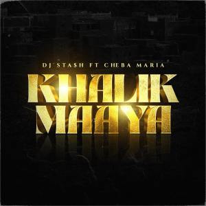 Khalik Maaya (Explicit) dari Cheba Maria
