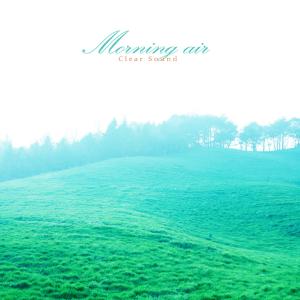 收聽Clear Sound的Dawn Air歌詞歌曲