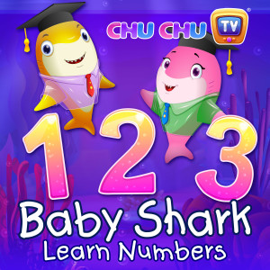 收聽ChuChu TV的Baby Shark: 123 Numbers Song歌詞歌曲