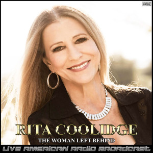 Rita Coolidge的專輯The Woman Left Behind (Live)