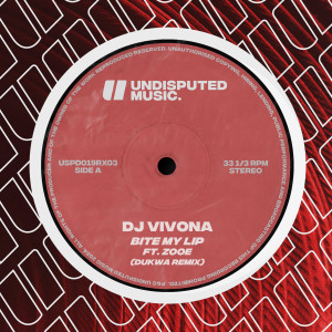 DJ Vivona的專輯Bite My Lip (feat. ZooE) (Dukwa Remix)