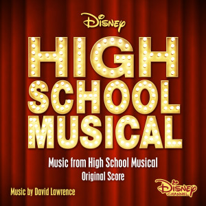 David Lawrence的專輯Music from High School Musical (Original Score)