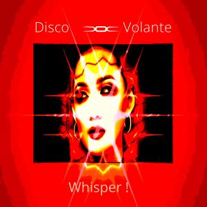 อัลบัม Whisper ศิลปิน Disco Volante