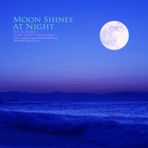 A Moonlit Night dari Min Suhyeon