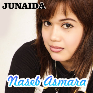 Listen to Naseb Asmara song with lyrics from Junaida