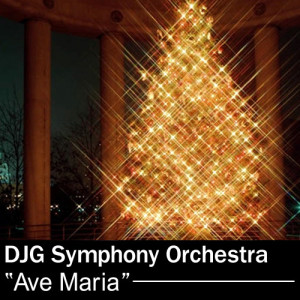 收聽DJG Symphony Orchestra的Ave Maria歌詞歌曲