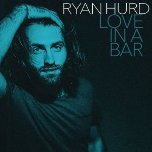 ดาวน์โหลดและฟังเพลง Love in a Bar พร้อมเนื้อเพลงจาก Ryan Hurd