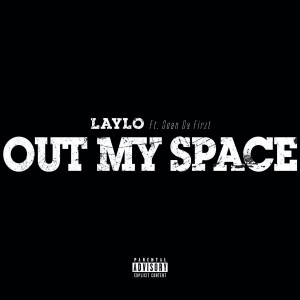 Out My Space (Explicit)