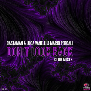 Album Don't Look Back (Club Mixes) oleh Castaman