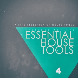 Various Artists的專輯Essential House Tools, Vol. 4