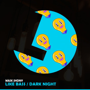 收聽Maik Jhony的Dark Night歌詞歌曲
