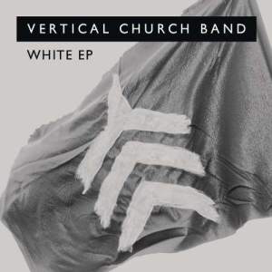 Vertical Church Band的專輯White - EP