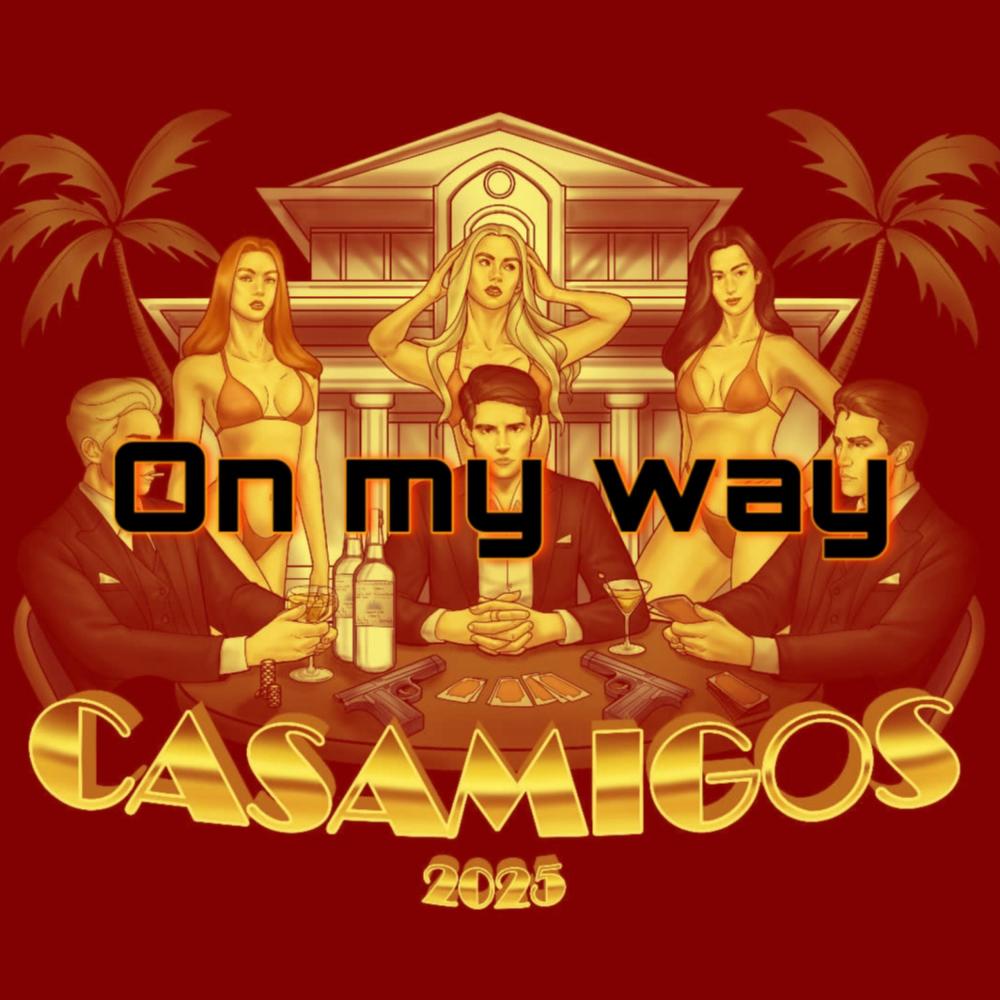 On my way (Casamigos) (feat. Batemæn)