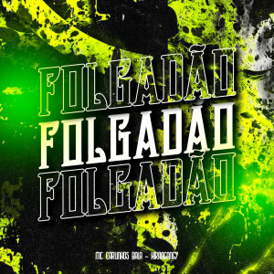Album Folgadão (Explicit) from 