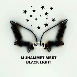 Muhammet Mert的專輯Black Light
