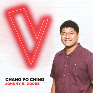 ดาวน์โหลดและฟังเพลง Johnny B. Goode (The Voice Australia 2018 Performance|Live) พร้อมเนื้อเพลงจาก Chang Po Ching