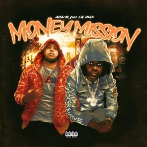 Dengarkan lagu Money Mission (feat. Lil Dred) (Explicit) nyanyian Arod1k dengan lirik