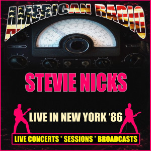 Album Live in New York '86 from Stevie Nicks