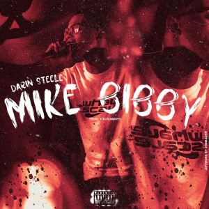 收聽Darin Steele的Mike Bibby (Explicit)歌詞歌曲