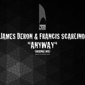 James Deron的專輯Anyway (Original Mix)