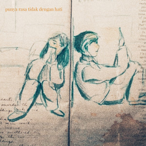 收聽Dika的Punya Rasa Tidak Dengan Hati歌詞歌曲