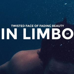 Album In Limbo EP from Twisted Face Of Fading Beauty