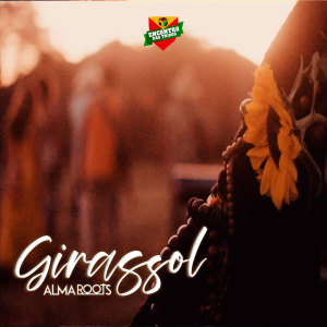 Listen to Girassol song with lyrics from Alma Roots
