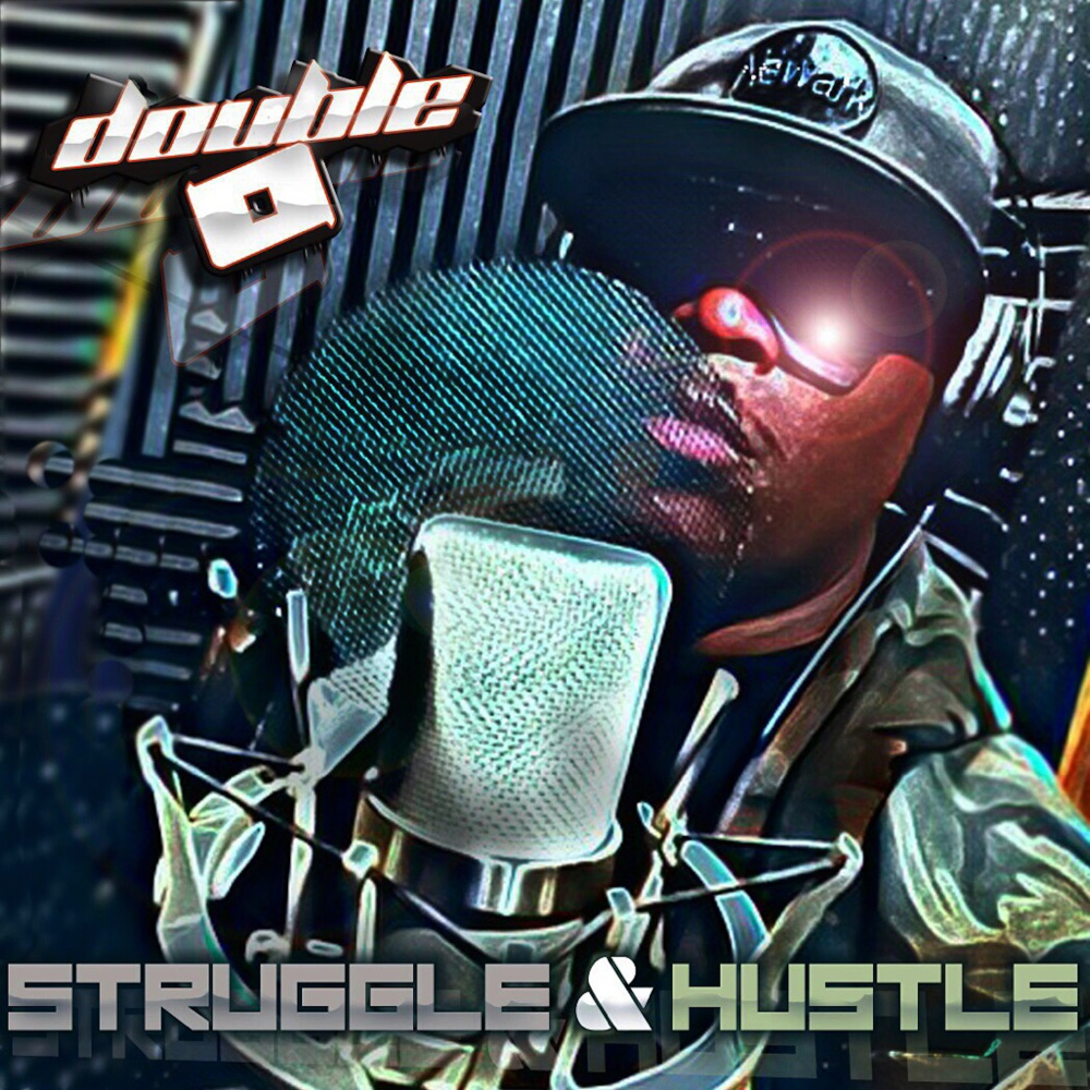 Struggle and Hustle