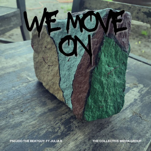 Listen to We Move On (Explicit) song with lyrics from Pseudo the Beatguy