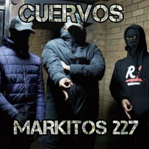 收聽Markitos 227的Cuervos (Explicit)歌詞歌曲