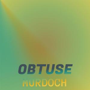 Listen to Obtuse Murdoch song with lyrics from Jefry Dasa