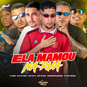 Album Ela Mamou na Rua (Explicit) from Bala da Tropa