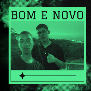 Listen to Bom e Novo song with lyrics from GUTINHO