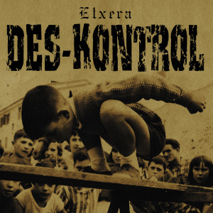ดาวน์โหลดและฟังเพลง Etxera พร้อมเนื้อเพลงจาก Des-Kontrol