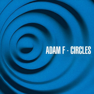 Adam F的專輯Circles (VIP)