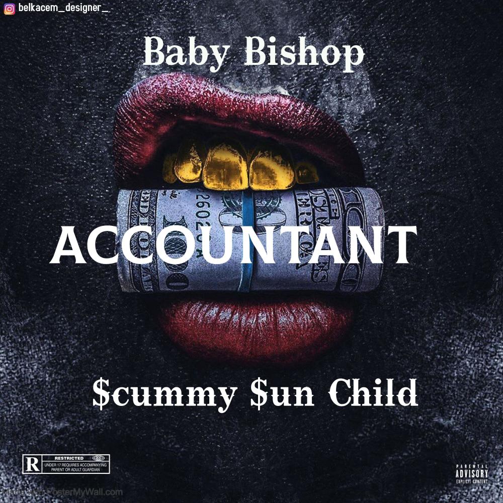 ACCOUNTANT (feat. $cummy $un Child) (Explicit)