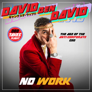 DavidBenDavid的專輯No Work