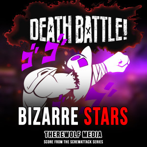 Dengarkan lagu Death Battle: Bizarre Stars (Score from the ScrewAttack Series) nyanyian Therewolf Media dengan lirik