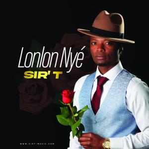 Sir T的专辑Lonlon Nyé