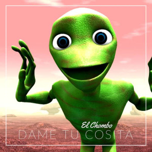 收聽El Chombo的Dame Tu Cosita歌詞歌曲