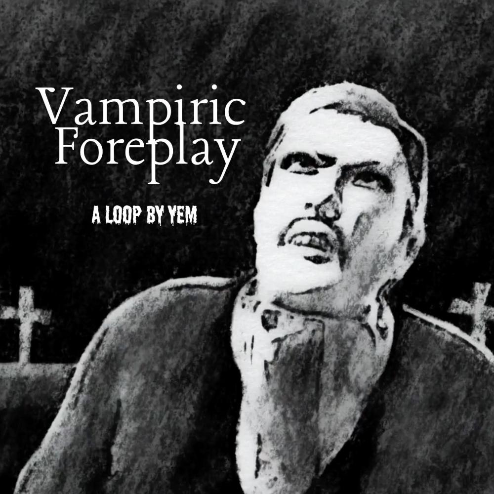 Vampiric Foreplay