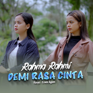 Dengarkan Demi Rasa Cinta lagu dari Rahma Rahmi dengan lirik