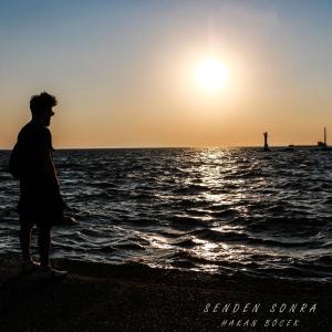 收聽Hakan Böcek的Senden Sonra (Original Mix)歌詞歌曲