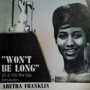 Aretha Franklin的專輯Won't Be Long (From "Green Book")