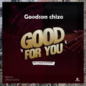 goodson chizo的專輯Good for me (feat. T sean & Petersen zagaze)