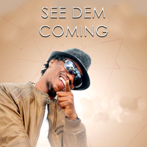 Listen to See Dem Coming song with lyrics from Nutty Rankin