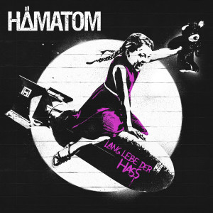 Hämatom的专辑Lang lebe der Hass (Explicit)