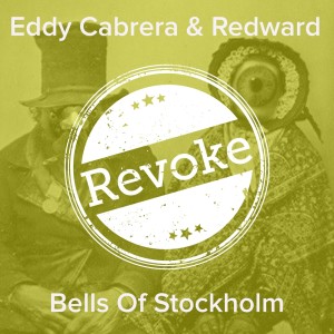 Listen to Bells of Stockholm (Edit) song with lyrics from Eddy Cabrera