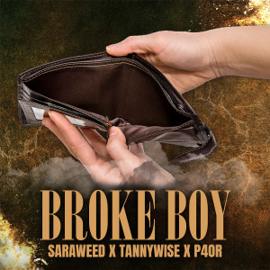 Listen to Broke Boy (Explicit) song with lyrics from Saraweed